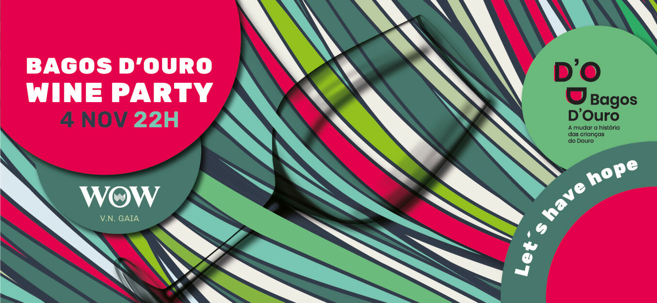 Bagos d'Ouro Wine Party