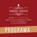 NOBRE GOSTO 2025 : Os melhores fortificados do mundo à prova em Oeiras