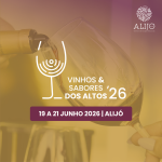 “Feira dos Vinhos & Sabores dos Altos” de regresso a Alijó já no próximo dia 19 de Junho